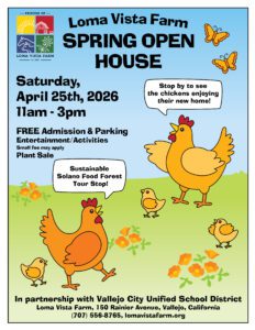 Spring Open House at Loma Vista Farm Valllejo